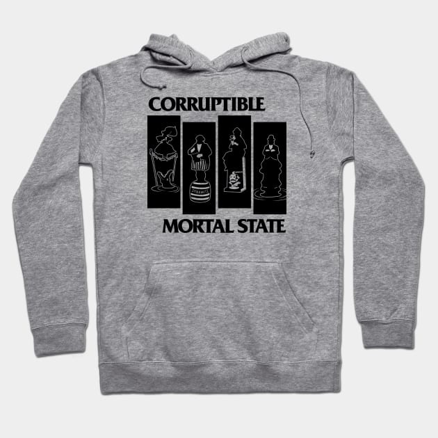 Corruptible, Mortal State Hoodie by MagicalMountains